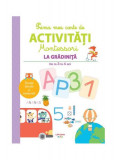 La grădiniță de la 3 la 4 ani - Paperback brosat - Gabriela Trăşculescu - Litera mică