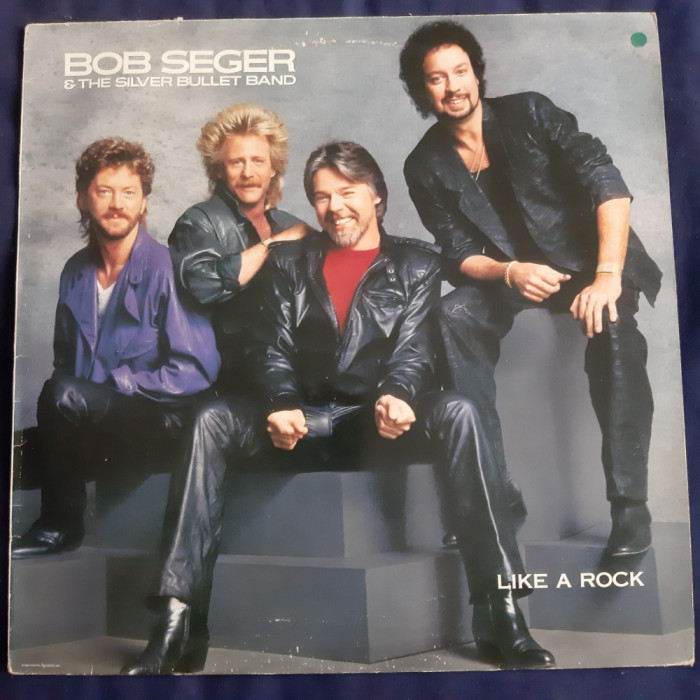 Bob Seger &amp; The Silver Bullet - Like A Rock _ vinyl,LP _ Capitol,EU _ VG+/VG+