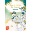Keep calm &amp; draw - Animals