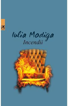 Incendii - Iulia Modiga foto