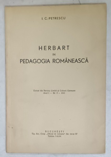 HERBART IN PEDAGOGIA ROMANEASCA de I.C PETRESCU , 1941