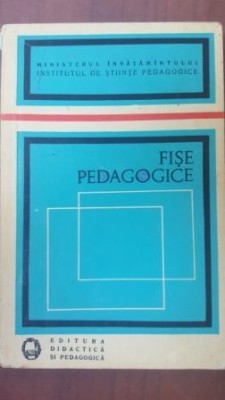 Fise pedagogice- Dumitru Muster, George Vaideanu foto