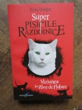 Super Pisicile Razboinice. Volumul 4: Viziunea lui Zbor de Fluture - Erin Hunter
