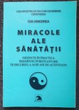 MIRACOLE ALE SANATATII - Ion Simedrea