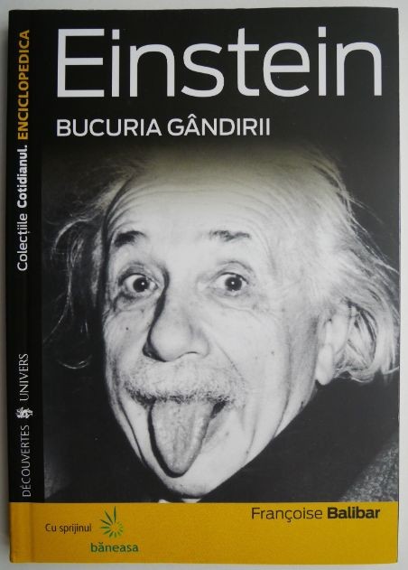 Einstein, bucuria gandirii &ndash; Francoise Balibar