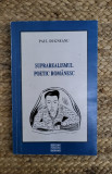 Paul Dugneanu - Suprarealismul poetic rom&acirc;nesc (1928-1942