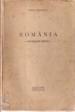Vintila Mihailescu - Romania. Geografie fizica (1936)