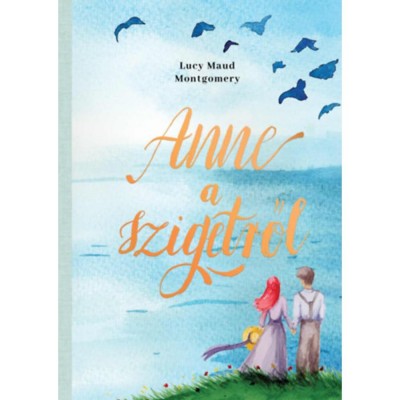 Anne a szigetről - Lucy Maud Montgomery foto