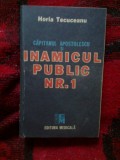 A6 Capitanul Apostolescu si Inamicul public nr. 1 - Horia Tecuceanu