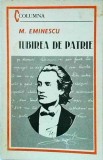 Mihai Eminescu - Iubirea de patrie