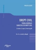 Drept civil. Teoria generala. Subiectele de drept civil. Editia a 2-a