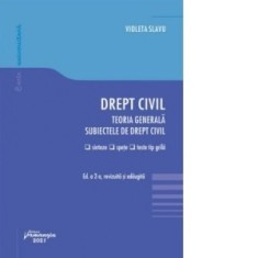 Drept civil. Teoria generala. Subiectele de drept civil. Editia a 2-a