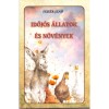 Időj&oacute;s &aacute;llatok &eacute;s n&ouml;v&eacute;nyek - Feh&eacute;r Jenő