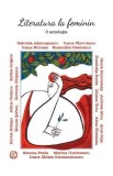 Literatura la feminin. O antologie