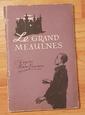 Le grand Meaulnes de Alain Fournier. In franceza foto