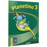 Planetino 3. Arbeitsbuch. Deutsch Fur Kinder - Gabriele Kopp