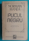 Norman Manea &ndash; Plicul negru ( prima editie )