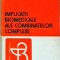 Liviu Roman - Implicatii biomedicale ale combinatiilor complexe