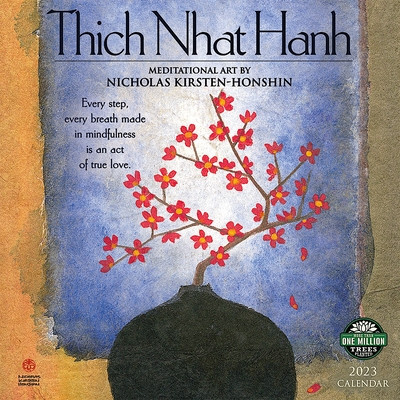 Thich Nhat Hanh 2023 Wall Calendar: Meditational Art by Nicholas Kirsten-Honshin foto