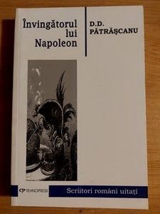 Invingatorul lui Napoleon- D. D. Patrascu foto