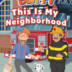 Blippi: This Is My Neighborhood: All-Star Reader Level 1