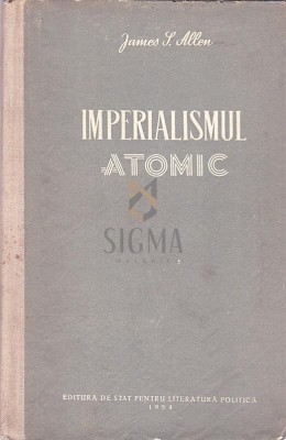 IMPERIALISMUL ATOMIC foto