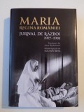 MARIA , REGINA ROMANIEI , JURNAL DE RAZBOI 1917-1918 , VOL II , 2015
