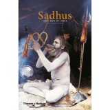 Sadhus: Holy Men of India, Dolf Hartsuiker