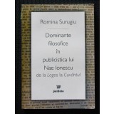 Romina Surugiu - Dominante filosofice &icirc;n publicistica lui Nae Ionescu. De la Logo