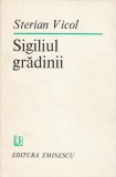 STERIAN VICOL - SIGILIUL GRADINII