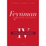 A Feynman-előad&aacute;sok fizik&aacute;b&oacute;l IV. - Richard P. Feynman