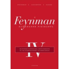 A Feynman-előad&aacute;sok fizik&aacute;b&oacute;l IV. - Richard P. Feynman