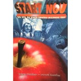 Valentin Nadasan - Start nou. Un stil de viata pentru mileniul trei (Editia: 1999)
