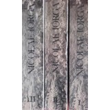Nicolae Iorga - Istoria literaturilor romanice in dezvoltarea si legaturile lor, 3 vol (Editia: 1968)