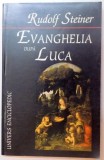 EVANGHELIA DUPA LUCA de RUDOLF STEINER