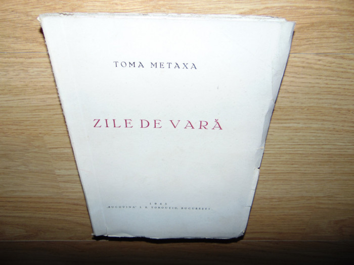 ZILE DE VARA -TOMA METAXA ANUL 1945