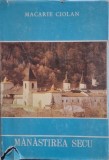 Manastirea Secu - Macarie Ciolan