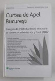 Curtea de Apel Bucuresti, culegere de practica judiciara in materie civila 2007