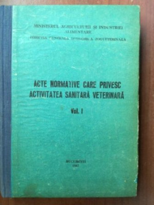 Acte normative care privesc activitatea sanitara veterinara 1- Vasile Nicolae foto