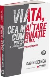 Viața, cea mai tare combinație - Paperback brosat - Sabin Cernea - Publica