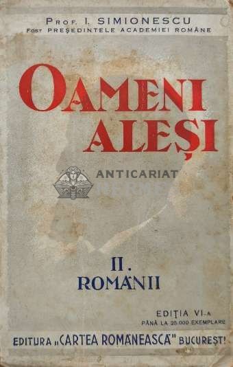 Oameni alesi (volumul 2, 1944) - 1944 - Ion Simionescu (R21)