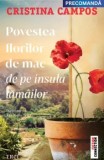 Cumpara ieftin Povestea florilor de mac de pe insula lamailor/Cristina Campos