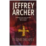 Jeffrey Archer - In linie dreapta - 124989, Rao