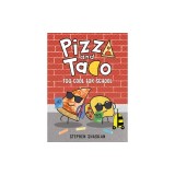 Pizza and Taco: Too Cool for School