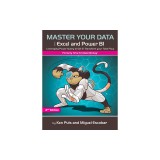 Master Your Data with Excel and Power Bi: Leveraging Power Query to Get &amp; Transform Your Task Flow