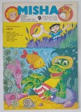 MISHA , CHILDREN ' S ILLUSTRATED MONTHLY , NUMBER 9 , 1990 *BENZI DESENATE IN LIMBA ENGLEZA