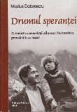 Drumul Sperantei - O cronica a comunitatii albaneze din Romania, povestita de ea insasi