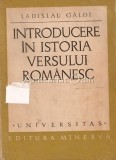 Introducere In Istoria Versului Romanesc - Ladislau Galdi, 2001