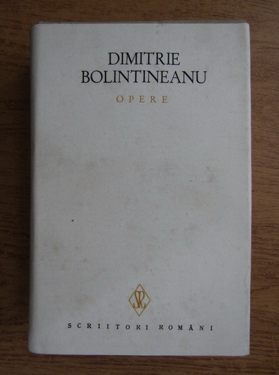 Opere, vol. 9 Biografii istorice Dimitrie Bolintineanu