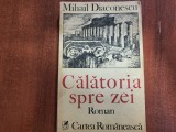 Calatoria spre zei de Mihail Diaconescu